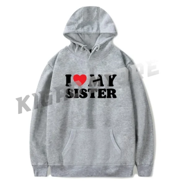 I Love My Sister Hoodie Sweatshirt Spring & Fall For Men/Women Long Sleeve Pullover Outerwear Streetwear - Image 3