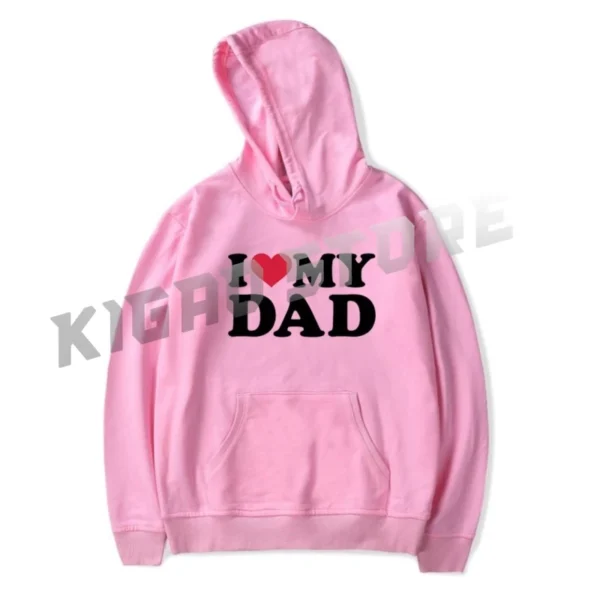 I Love My Dad Hoodie Sweatshirt Spring & Fall For Men/Women Long Sleeve Pullover Outerwear Streetwear - Image 5